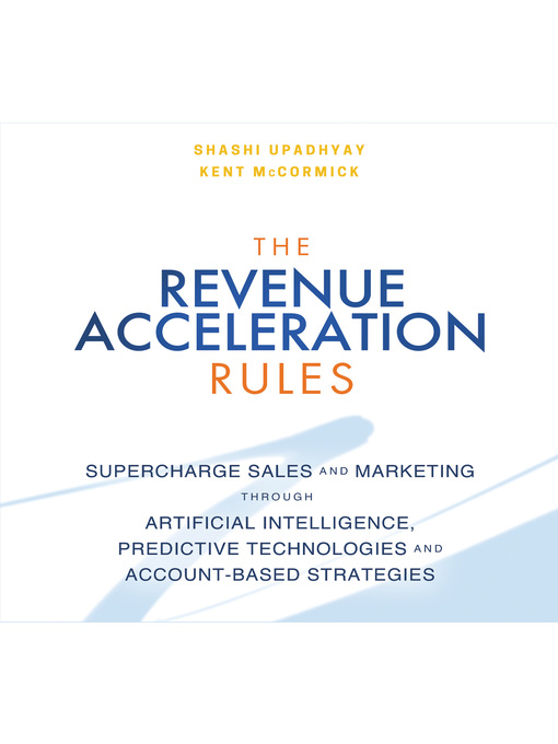 Title details for The Revenue Acceleration Rules by Kent McCormick - Available